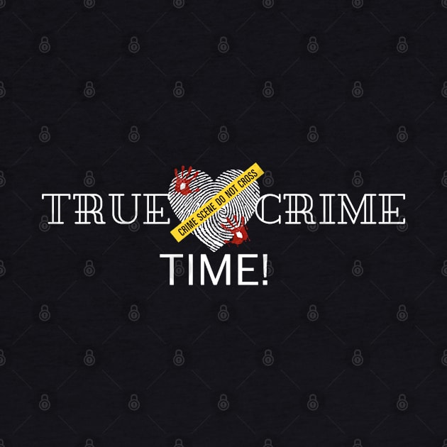 True Crime Time! by StickerMyLife